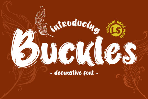 Buckles: A Font That Makes Your Creations Stand Out