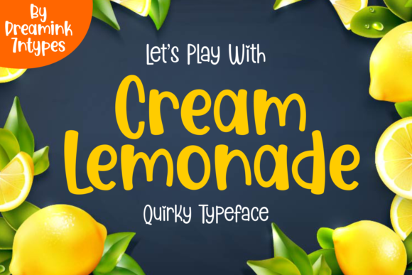 Cream Lemonade: The Font That Brightened My Brand