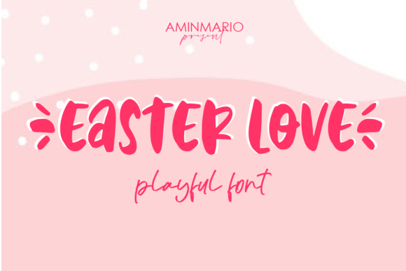 Easter Love: The Font That Makes Your Campaigns Pop