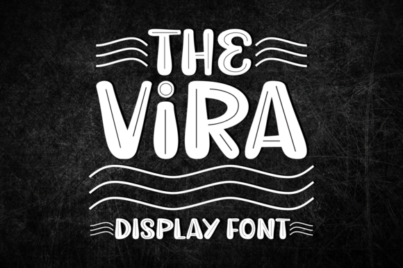 The Vira: A Fun Display Font for Bold Branding