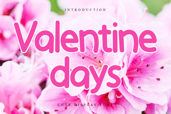 Valentine Days Font: A Joyful Addition to Your Craft Projects