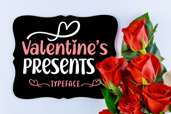 Valentine s Presents