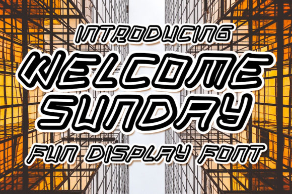 Welcome Sunday: A Font That Brings Joy to Every Page